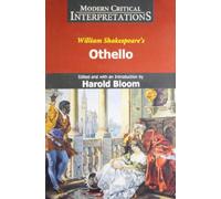 Othello: (Modern Critical Interpretations)