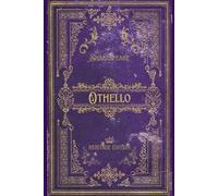 Othello: Original Text Heritage Edition