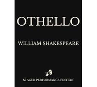 Othello: Staged Performance Edition