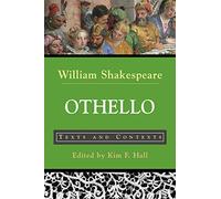 Othello: Texts and Contexts (Bedford Shakespeare)