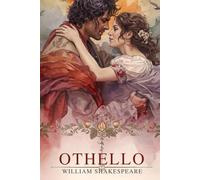 OTHELLO: , THE MOOR OF VENICE