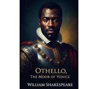 Othello, The Moor of Venice