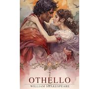 OTHELLO: THE MOOR OF VENICE