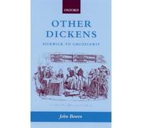 Other Dickens: Pickwick to Chuzzlewit