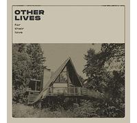OTHER LIVES - FOR THEIR LOVE - CD - J3z
