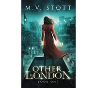 Other London: An Uncanny Kingdom Urban Fantasy