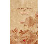 Other Men's Flower-New: An Anthology of English Poetry
