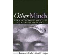 Other Minds: How Humans Bridge the Divide between Self and Others