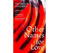 Other Names for Love : 'Exceptional' Sunjeev Sahota