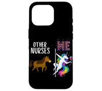 Other Nurses Me Unicorn Party Night Celebration Case for iPhone 16 Pro