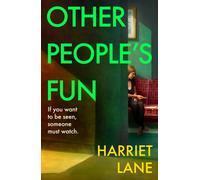 Other People's Fun : A wickedly funny literary thriller for the Instagram age