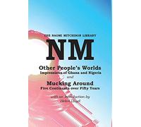 Other People's Worlds, and Mucking Around: 44 (The Naomi Mitchison Library)