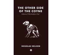Other Side of the Coyne: A Review of "Why Evolution Is True"