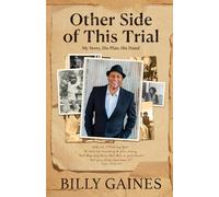 Other Side of This Trial: My Story, His Plan, His Hand