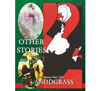 Other Stories: Four Mature Fairy Tales