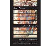 Other Voices in Soviet History : Collected for a Devil’s Advocate