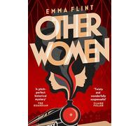 Other Women: the devastating historical murder mystery inspired by a true story, and Radio 2 Book Club pick
