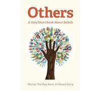 Others - A Very Short Book About Beliefs