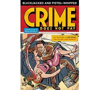 Others - Blackjacked and Pistol-Whipped: A Crime Does Not Pay Primer