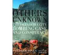 Others Unknown: The Oklahoma City Bombing Case and Conspiracy