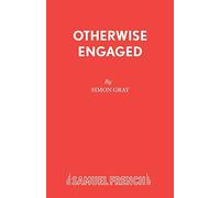 Otherwise Engaged (Acting Edition S.)
