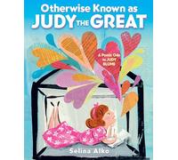 Otherwise Known as Judy the Great: A Poetic Ode to Judy Blume