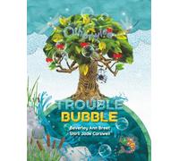 OTHERWISE - TROUBLE BUBBLE: A story of thinking about others.