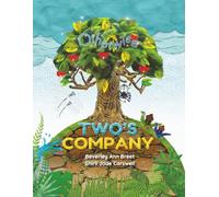 OTHERWISE - TWO'S COMPANY: A story of kindness and sharing.