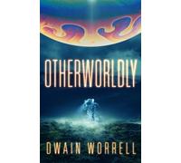Otherworldly