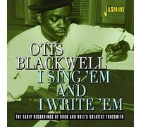 Otis Blackwell - I Sing 'em And I Write 'em - The Early Recordings of Rock and Roll's Greatest Tunesmith
