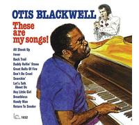 Otis Blackwell - These Are My Songs! by Otis Blackwell (2010-08-17)