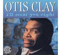 Otis Clay I'll Treat You Right (CD) Album (US IMPORT)
