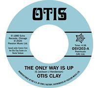 Otis Clay - The Only Way IS Up / Messing With My Mind (7") [7" VINYL]