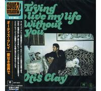 Otis Clay - Trying to Live My Life Without