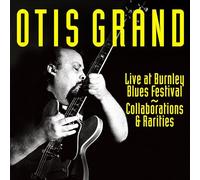 Otis Grand - Live, Collaborations & Rarities