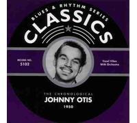 Otis, Johnny - Classics 1950 [French Import]