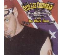 Otis Lee Crenshaw - How Do We Do It