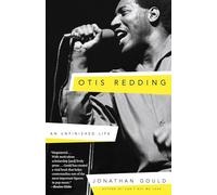 Otis Redding: An Unfinished Life