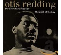Otis Redding - The Dock of the Bay: the Definitive Collection