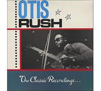 OTIS RUSH - the classic recordings