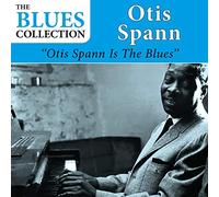 Otis Spann is The Blues