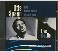 Otis Spann & Muddy Waters - Live the Life