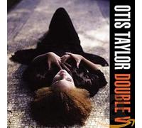 Otis Taylor - Double V