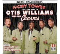 Otis Williams and the Charms - Very Best Of: Ivory Tower [Us Import]