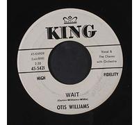OTIS WILLIAMS & CHARMS - wait / and take my love