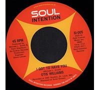 Otis Williams - I Got To Have You-7" 45