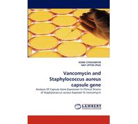 Otokunefor - Vancomycin and Staphylococcus Aureus Capsule Gene - New p - X555z