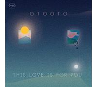 Otooto - This Love Is For You [VINYL]