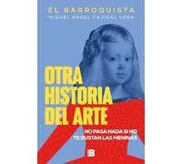 Otra historia del arte: No pasa nada si no te gustan Las meninas (Plan B)