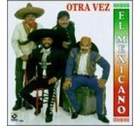 Otra Vez by Banda El Mexicano